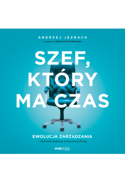 Szef, który ma czas....