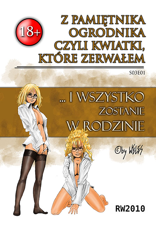 Z pamiętnika ogrodnika, czyli kwiatki, które zerwałem