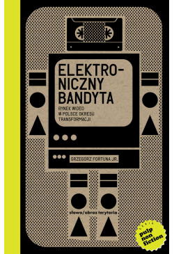 Elektroniczny bandyta....