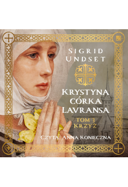 Krystyna córka Lavransa. Krzyż