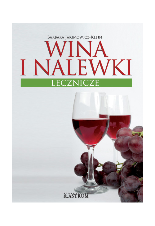 Wina i nalewki lecznicze