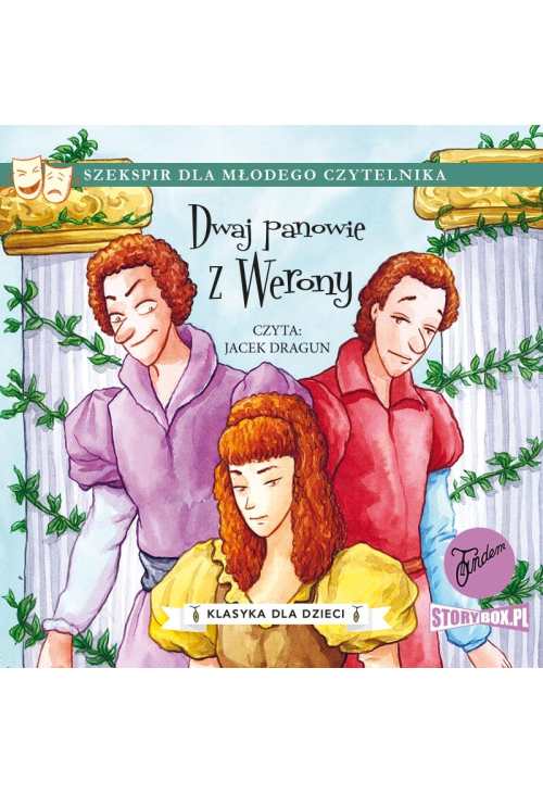 Klasyka dla dzieci. William Szekspir. Tom 7. Dwaj panowie z Werony