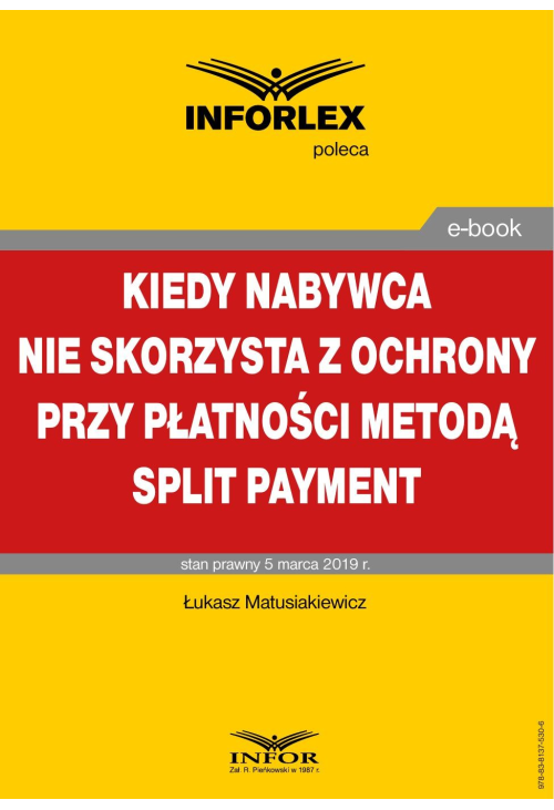 Kiedy nabywca nie skorzysta z ochrony przy płatności metodą split payment