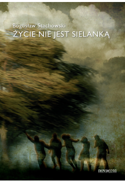 Życie nie jest sielanką