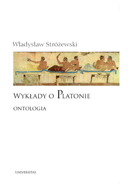 Wykłady o Platonie. Ontologia