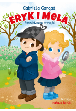 Eryk i Mela. Poszukiwacze...
