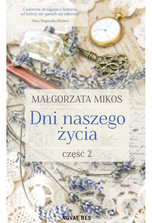 Dni naszego życia. Część II