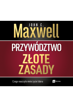 Przywództwo. Złote zasady