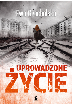 Uprowadzone życie
