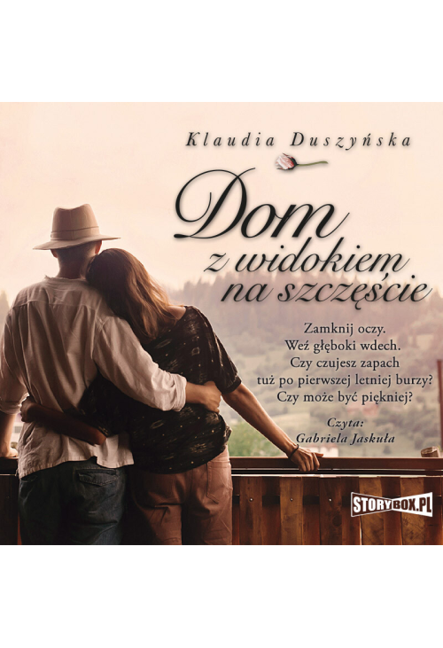 Dom z widokiem na szczęście