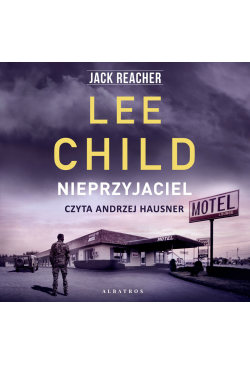 Jack Reacher. Nieprzyjaciel