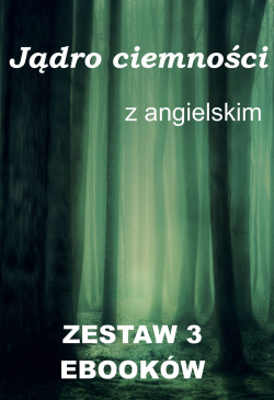 3 ebooki: Jądro ciemności z...