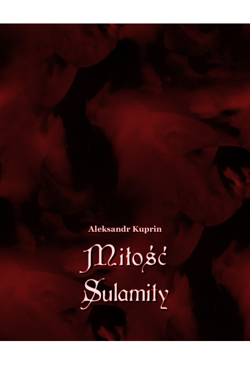 Miłość Sulamity