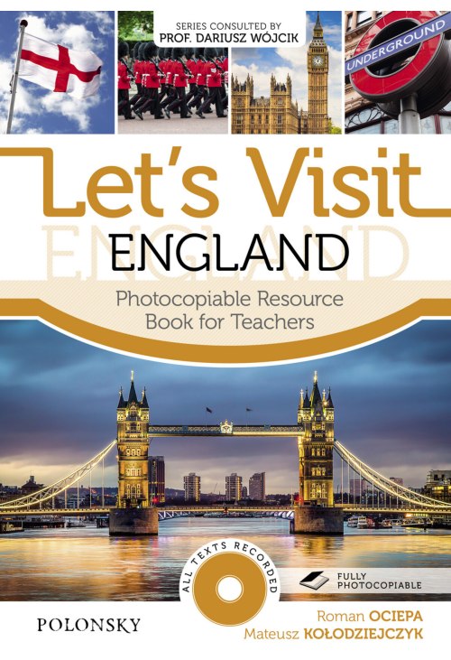 Let’s Visit England. Photocopiable Resource Book for Teachers