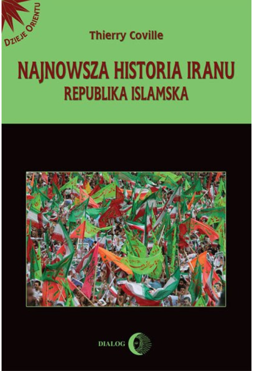 Najnowsza historia Iranu. Republika islamska