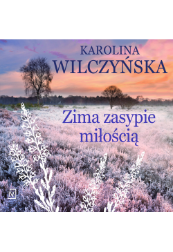 Zima zasypie miłością