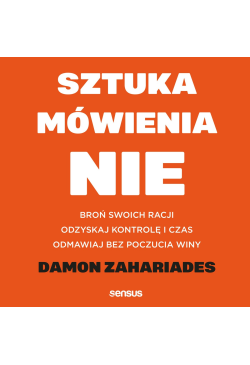 Sztuka mówienia "NIE". Broń...