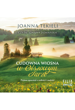 Cudowna wiosna w Olszowym...