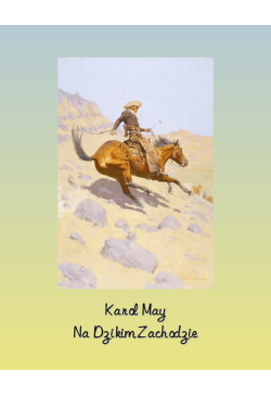 Na Dzikim Zachodzie....