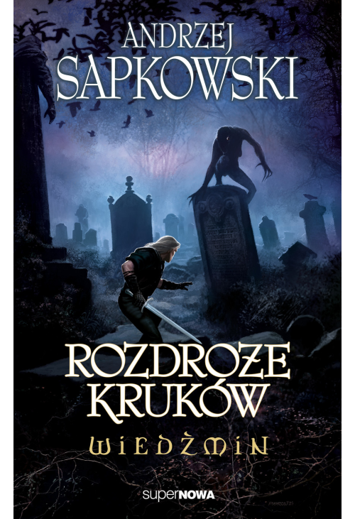 Wiedźmin. Rozdroże kruków