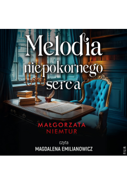 Melodia niepokornego serca