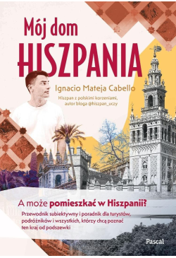 Mój dom. Hiszpania
