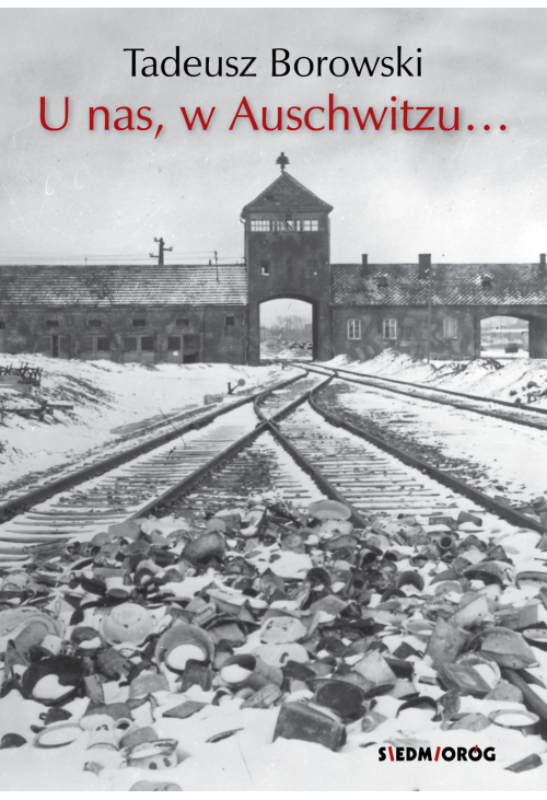U nas w Auschwitzu...