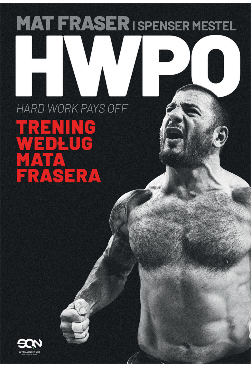 HWPO. Ciężka praca się opłaca. Crossfit według Mata Frasera
