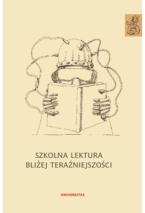 Szkolna lektura bliżej teraźniejszości