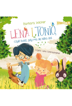 Lena i Tonio, czyli świat,...