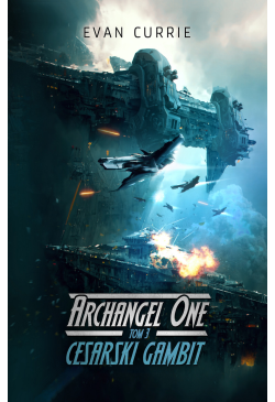 Archangel One. Tom 3....