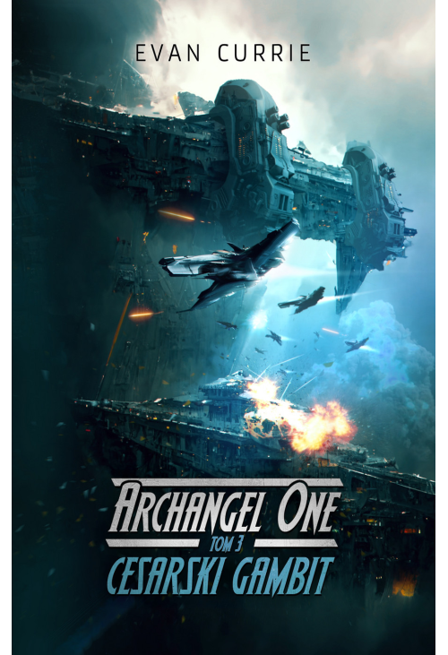Archangel One. Tom 3. Cesarski Gambit
