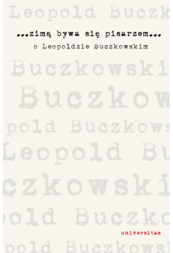 Zimą bywa się pisarzem. O...