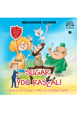 Sugar, You rascal!...