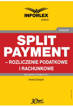 Split payment - rozliczenie...