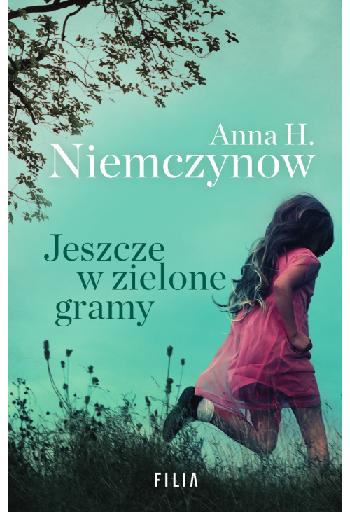 Jeszcze w zielone gramy