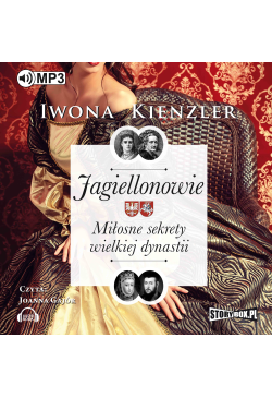 Jagiellonowie. Miłosne...