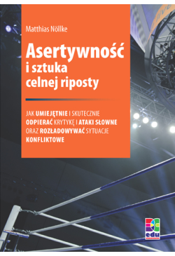 Asertywność i sztuka celnej...