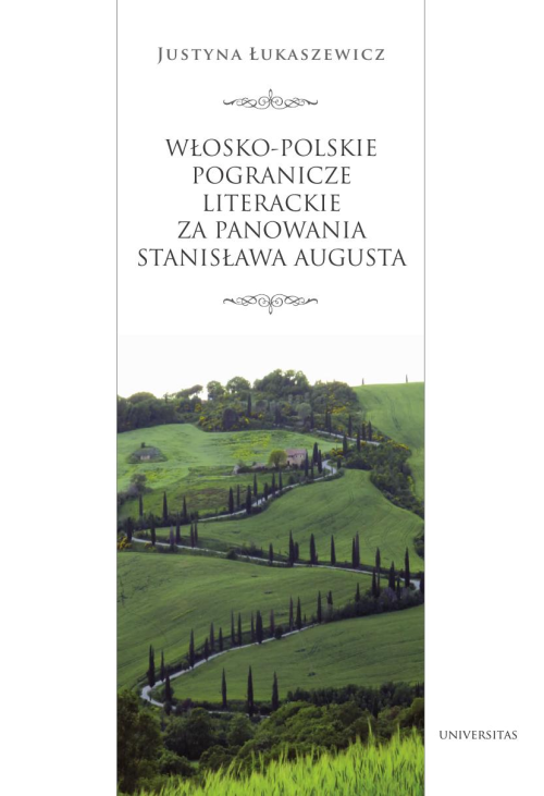 Włosko-polskie pogranicze literackie za panowania Stanisława Augusta