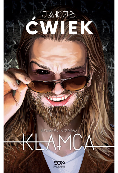 Kłamca 1. Cyngiel niebios