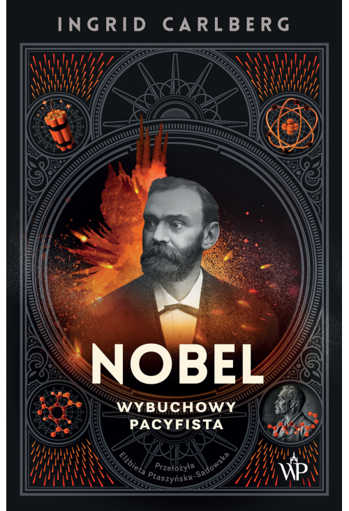 Nobel. Wybuchowy pacyfista