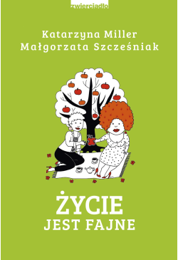 Życie jest fajne