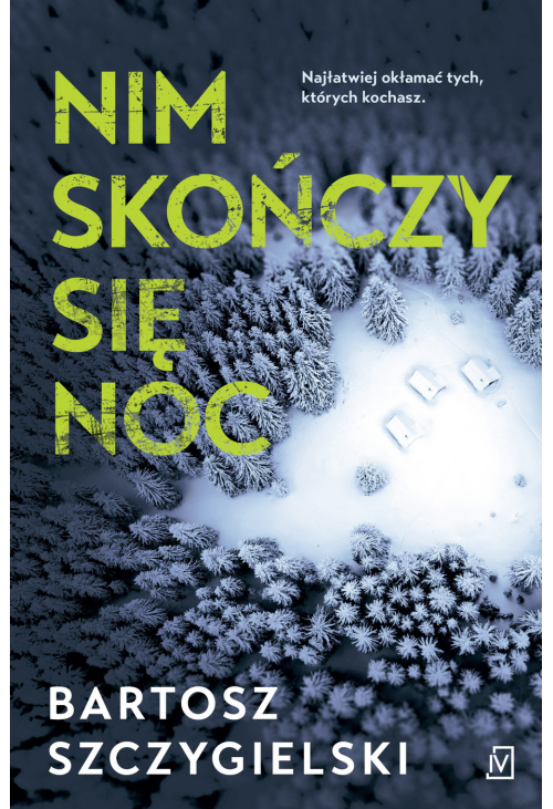 Nim skończy się noc