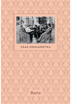 Czas ziemiaństwa. Koniec...