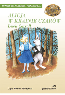 ALICJA W KRAINIE CZARÓW -...