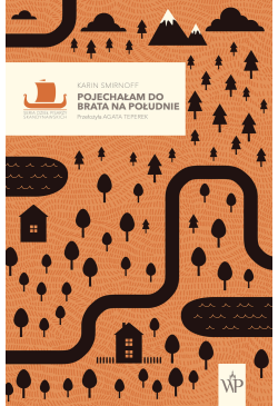 Pojechałam do brata na...