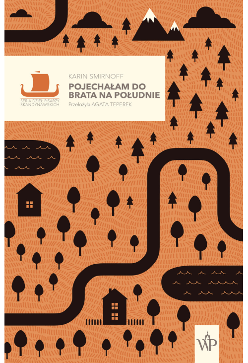 Pojechałam do brata na południe. Saga rodziny Kippów. Tom 1