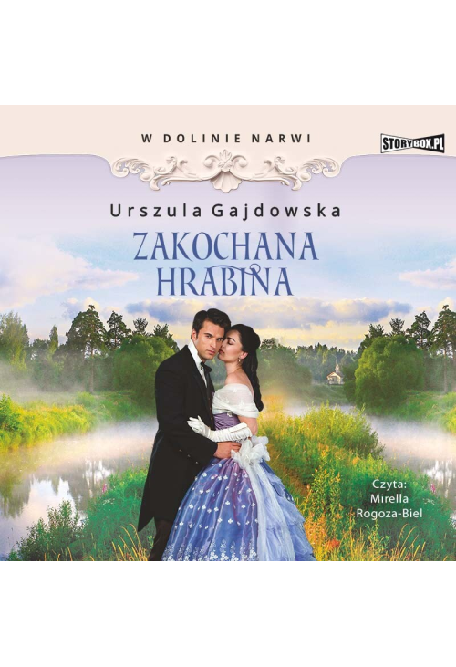 W dolinie Narwi. Tom 3. Zakochana hrabina