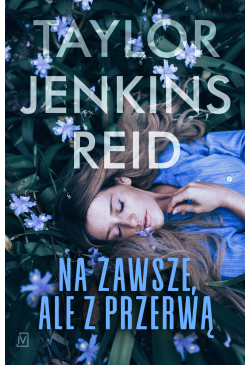 Na zawsze, ale z przerwą