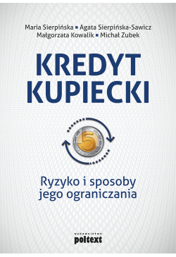Kredyt kupiecki. Ryzyko i...